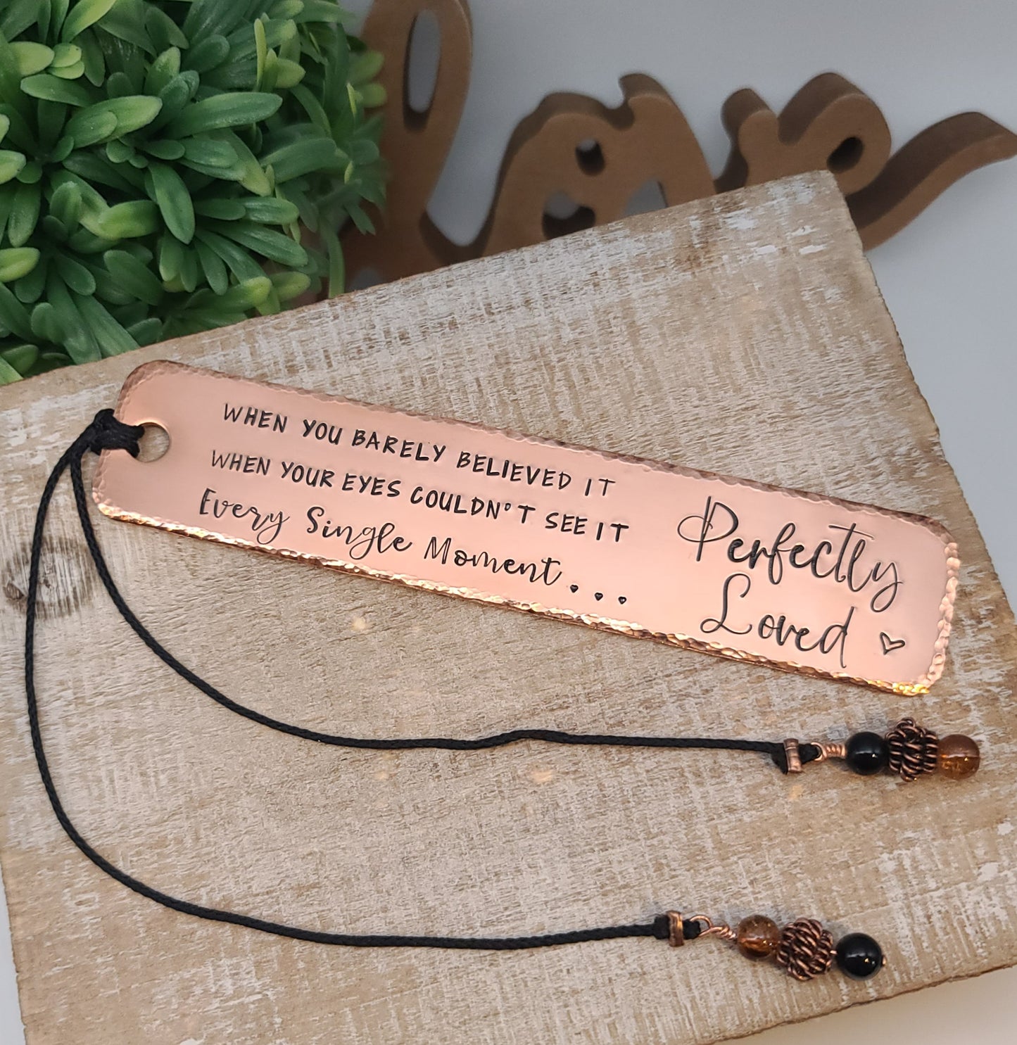 "Perfectly Loved" Hand Stamped Metal Bookmark | Copper